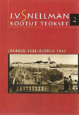 Savolainen, Raimo (toim.): J.V. Snellman : Kootut teokset 6