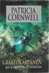 Cornwell, Patricia: Raatokärpänen