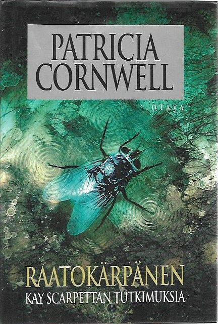 Cornwell, Patricia: Raatokärpänen
