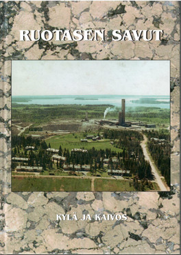 Tulkku, Jorma (toim.): Ruotasen savut : kylä ja kaivos
