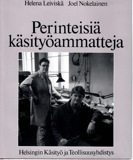 Leiviskä, Helena: Perinteisiä käsityöammatteja : 2