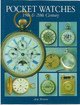Shenton, Alan: Pocket Watches 19th & 20th Century