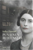 Zinovieff, Sofka: Punainen ruhtinatar - Vallankumouksesta vallankumoukseen
