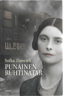 Zinovieff, Sofka: Punainen ruhtinatar - Vallankumouksesta vallankumoukseen
