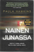 Hawkins, Paula: Nainen junassa
