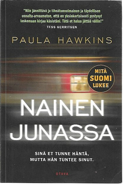 Hawkins, Paula: Nainen junassa
