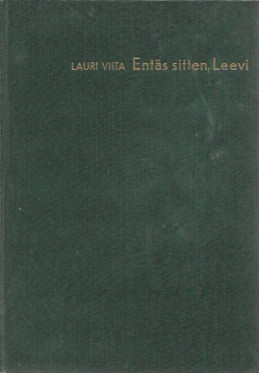 Viita, Lauri: Entäs sitten, Leevi