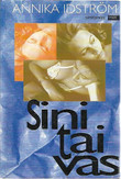 Isdtröm, Annika: Sinitaivas