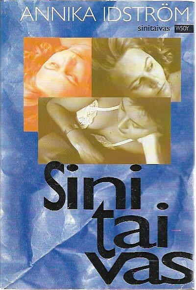 Isdtröm, Annika: Sinitaivas