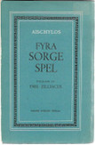 Aischylos: Fyra sorge spel