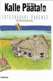Päätalo, Kalle: Sateenkaari pakenee