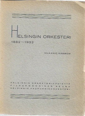 Ringbom, Nils-Eric: Helsingin orkesteri 1882-1932