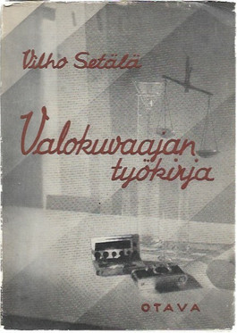 Setälä, Vilho: Valokuvaajan työkirja