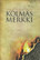 Sigurdardottir, Yrsa: Kolmas merkki