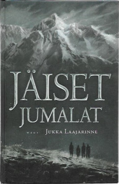 Laajarinne, Jukka: Jäiset jumalat