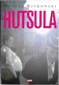 Witkowski, Michal: Hutsula