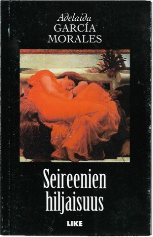 Garcia Morales, Adelaide: Seireenien hiljaisuus