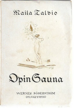 Talvio, Maila: Opin sauna