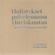 Tolvanen, Pirita et.al.: Yhdistykset palvelemassa yhteiskuntaa - ja toteuttamassa itseään