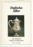 Scheidt, Bernd: Englisches Silber