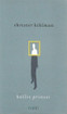 Kihlman, Christer: Kallis prinssi