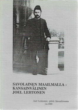 Pelvo, Martti & Turunen, Risto (toim.): Savolainen maailmalla - kansainvälinen Joel Lehtonen