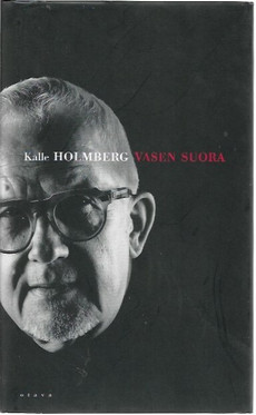 Holmberg, Kalle: Vasen suora