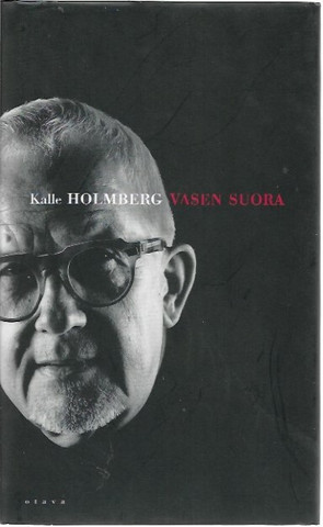 Holmberg, Kalle: Vasen suora