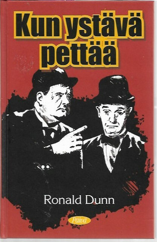 Dunn, Ronald: Kun ystävä pettää