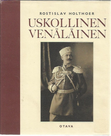 Holthoer, Rostislav: Uskollinen venäläinen