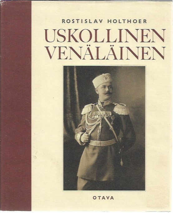 Holthoer, Rostislav: Uskollinen venäläinen