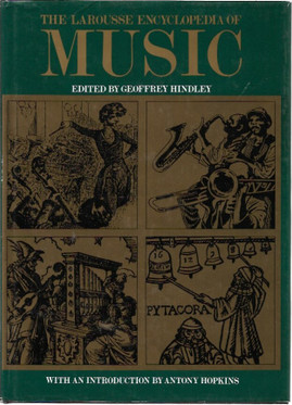 Hindley, Geoffrey: The Larousse Encyclopedia of Music