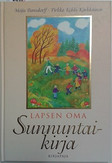 Bonsdorff Meiju & Kekki-Kärkkäinen Pirkko: Lapsen oma sunnuntaikirja