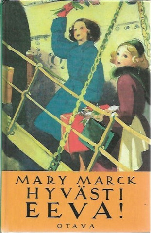 Marck, Mary: Hyvästi Eeva!