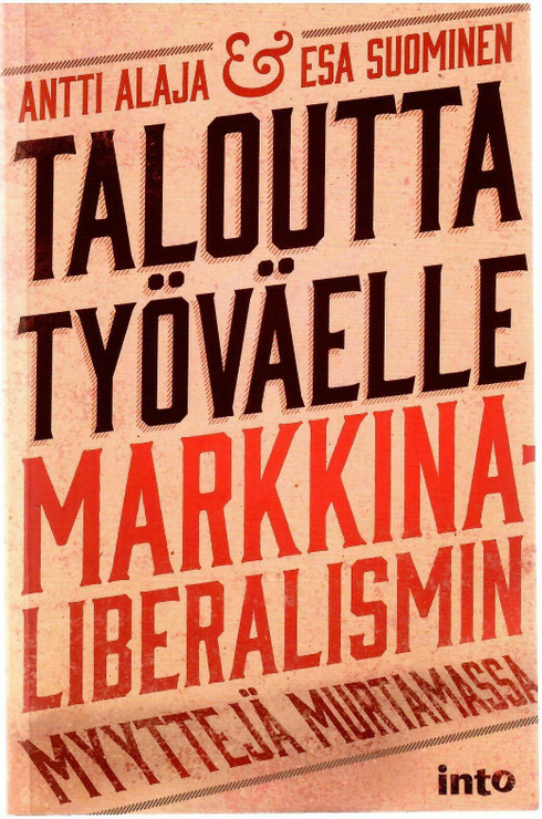Alaja, Antti & Suominen, Esa: Taloutta työväelle