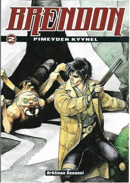 Chiaverotti & Franzella: Brendon 2 - Pimeyden kyynel