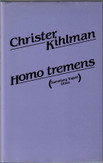 Kihlman, Christer: Homo tremens 