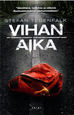 Tegenfalk, Stefan: Vihan aika 