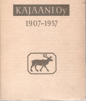   Susitaival, Paavo: Kajaani oy 1907-1957
