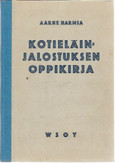 Harmia Aarne: Kotieläinjalostuksen oppikirja