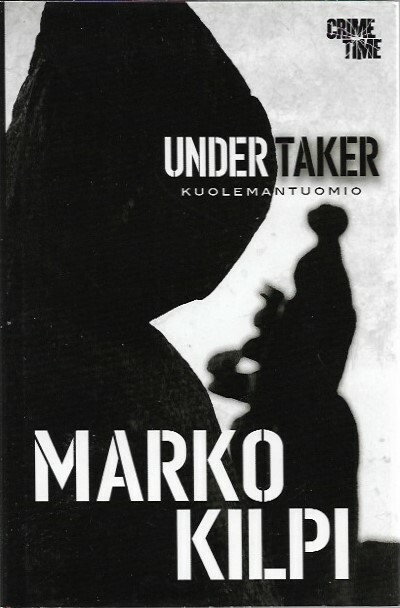 Kilpi, Marko: Kuolemantuomio - Undertaker
