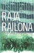 Alapuro Risto (toim.): Raja railona - näkökulmia suojeluskuntiin