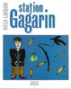 Liksom, Rosa: Station Gagarin