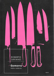 Saviano, Roberto: Gomorra : mafian valtakunta