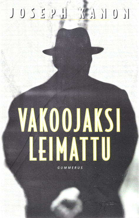 Kanon, Joseph: Vakoojaksi leimattu 