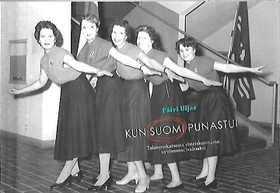 Uljas Päivi: Kun Suomi punastui - Talonpoikaisesta yhteiskunnasta hyvinvointivaltioksi