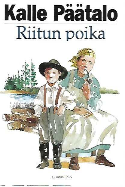Päätalo, Kalle: Riitun poika : Iijoki-sarjan mukaan