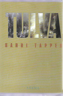 Tapper Harri: Tulva - Tarina nuoruudesta