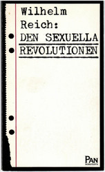 Reich, Wilhelm: Den sexuella revolutionen : till människans självstyrande karaktärsstruktur 