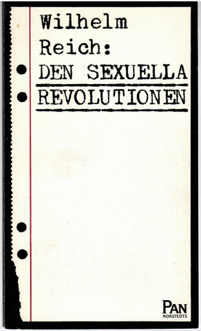 Reich, Wilhelm: Den sexuella revolutionen : till människans självstyrande karaktärsstruktur 